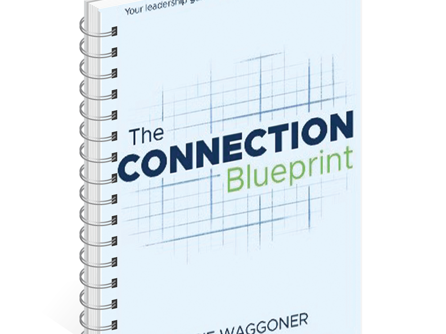 The Connection Blueprint